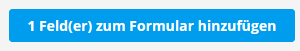 Bild Button Felde(er) zum Formular hinzufügen.